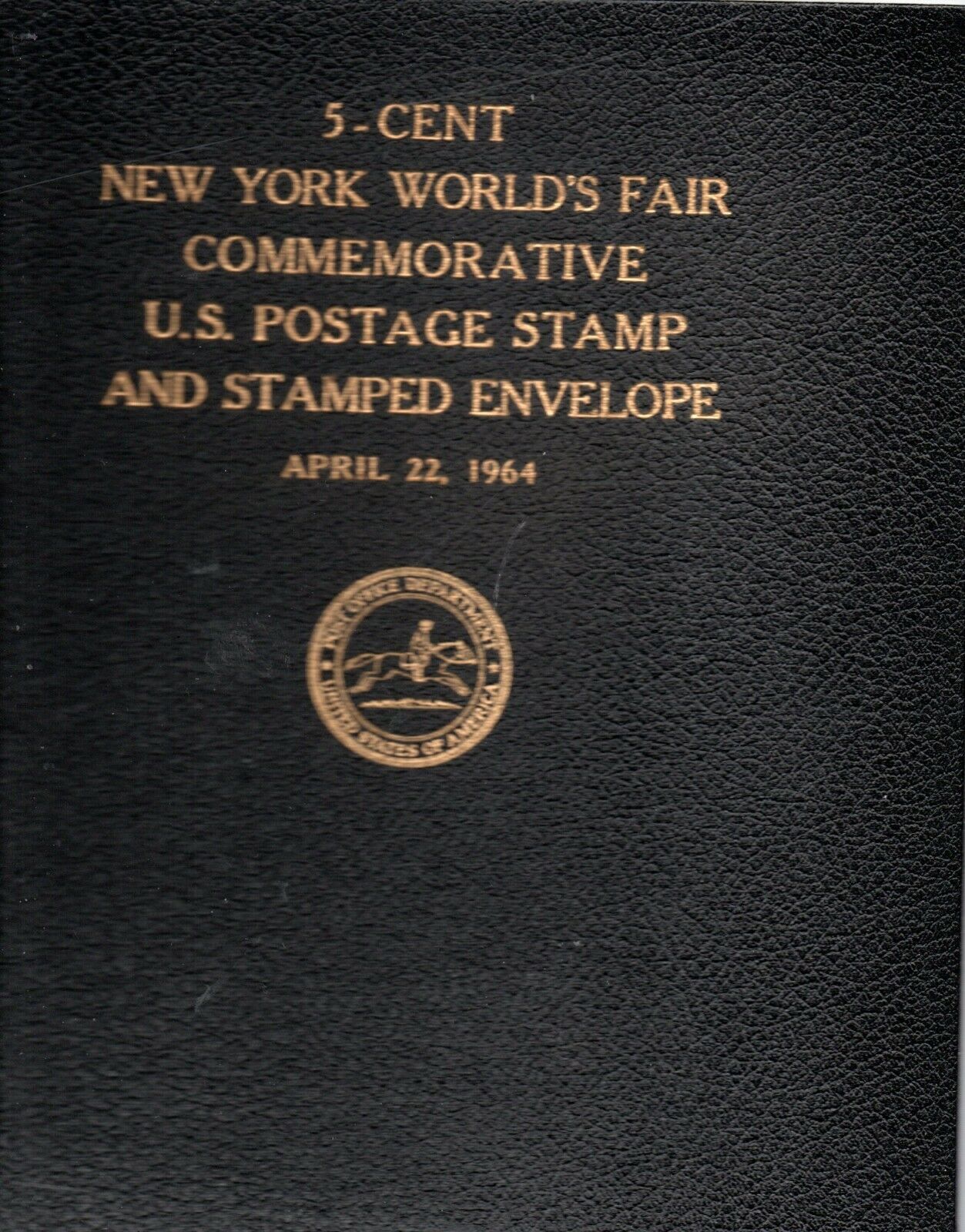 New York World's Fair Stamp First Day Of Issue Ceremony Folder 4/22/1964